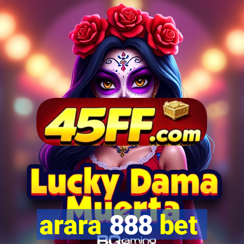 arara 888 bet